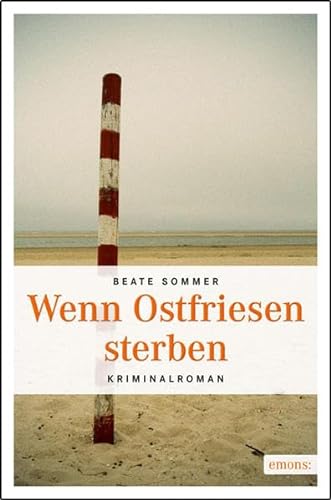 Wenn Ostfriesen sterben (Marilene Müller)
